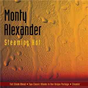 Monty Alexander - Steaming Hot download flac