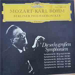 Mozart - Karl Böhm / Berliner Philharmoniker - Die Sechs Großen Symphonien download flac