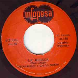 Oscar Araújo Y Los Del Puerto - La Resaca download flac