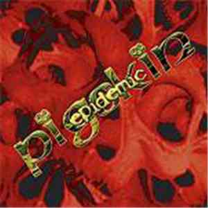 Pigskin  - Epidemic download flac