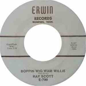 Ray Scott  / J.E. - Boppin Wig Wam Willie / The Joint's Really Jumpin download flac
