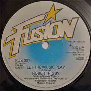 Robert Rigby - Let The Music Play download flac