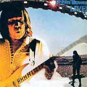 Robin Trower - Robin Trower Live! download flac