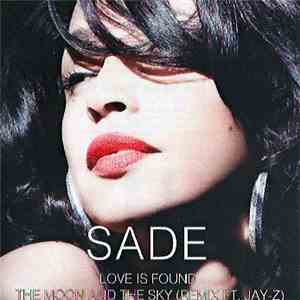 Sade - Love Is Found / The Moon And The Sky download flac