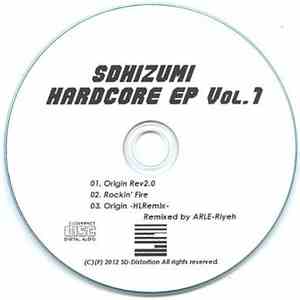 Sdhizumi - Sdhizumi Hardcore EP Vol. 1 download flac