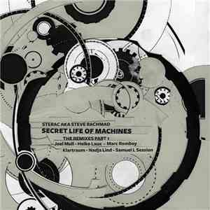 Sterac aka Steve Rachmad - Secret Life Of Machines (The Remixes Part 1) download flac