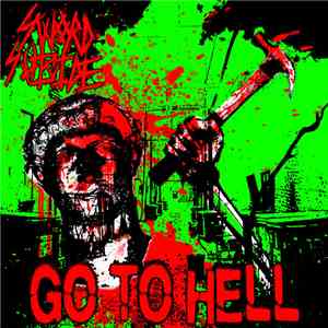 Sword Suicide - Go To Hell download flac