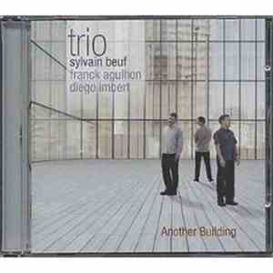 Sylvain Beuf Trio - Another Building download flac