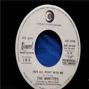 The Mirettes - He's All Right With Me download flac
