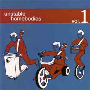 Unstable Homebodies - Vol. 1 download flac