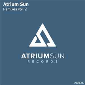 Various Artists - Atrium Sun, Vol.2 (Remixes) FLAC album