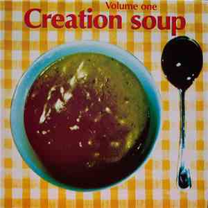 Various - Creation Soup Volume One download flac