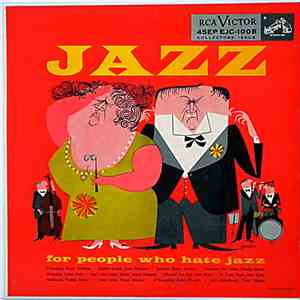 Various - Jazz For People Who Hate Jazz download flac