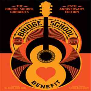 Various - The Bridge School Concerts: 25th Anniversary Edition download flac