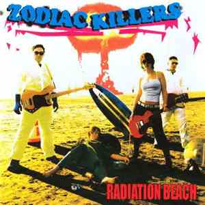 Zodiac Killers - Radiation Beach download flac