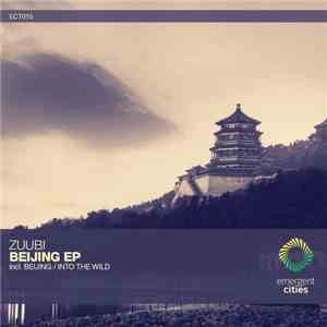 Zuubi - Beijing EP download flac