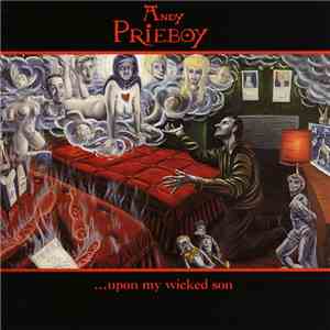 Andy Prieboy - ...Upon My Wicked Son download flac