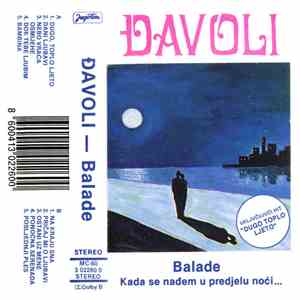 Đavoli - Balade - Kada Se Nađem U Predjelu Noći... download flac