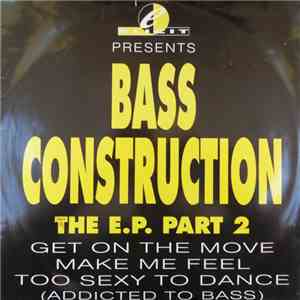 Bass Construction - The E.P. Part 2 download flac