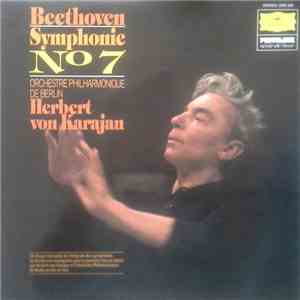 Beethoven, Orchestre Philharmonique De Berlin, Herbert Von Karajan - Symphonie N°7 En La Majeur, Op.92 download flac