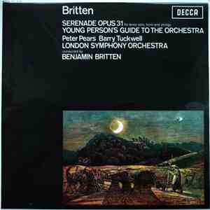 Benjamin Britten, Peter Pears, Barry Tuckwell, London Symphony Orchestra - Serenade Opus 31 / Young Person's Guide To The Orchestra download flac