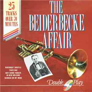 Bix Beiderbecke - The Beiderbecke Affair download flac