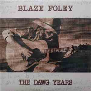 Blaze Foley - The Dawg Years download flac