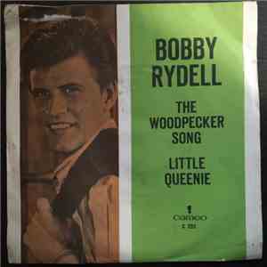 Bobby Rydell - The Woodpecker Song / Little Queenie download flac