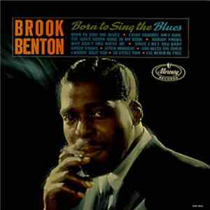 Brook Benton - Born To Sing The Blues download flac