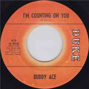 Buddy Ace - Something For These Blues / I'm Counting On You download flac