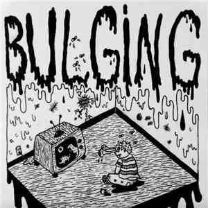 Bulging - First Show Lathe download flac