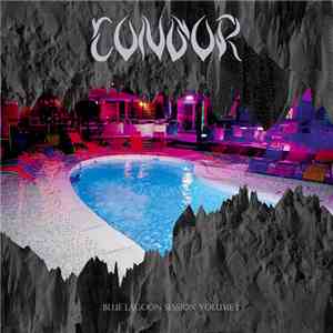 CONDOR . - Blue lagoon session Vol.1 download flac