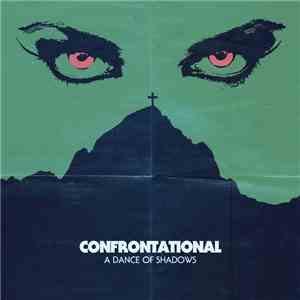 Confrontational - A Dance Of Shadows download flac