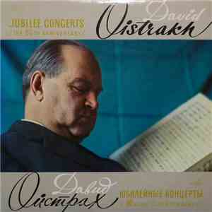 David Oistrakh, Peter Tchaikovsky - David Oistrakh (Jubilee Concerts /The 60th Anniversary/) download flac