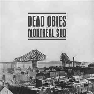 Dead Obies - Montréal $ud download flac