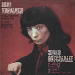 Eliso Virsaladze - R. Schumann / F. Liszt - Sonata No. 1 / Rhapsodie Espagnole download flac