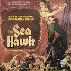 Erich Wolfgang Korngold - The Sea Hawk download flac