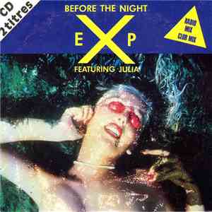 EXP Featuring Julia  - Before The Night download flac