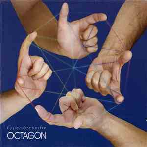 Fusion Orchestra  - Octagon download flac