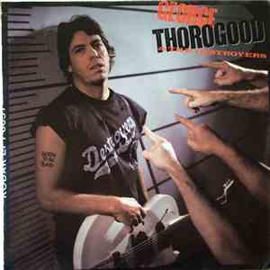 George Thorogood & The Destroyers - Born To Be Bad download flac