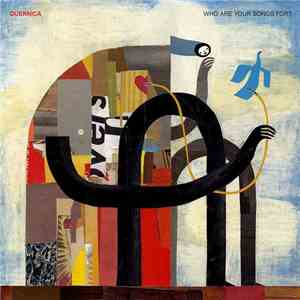 Guernica  - Who Are Your Songs For? download flac