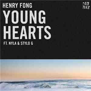 Henry Fong  Ft. Nyla & Stylo G - Young Hearts download flac