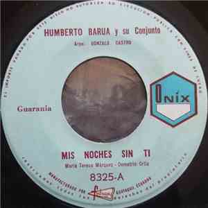 Humberto Barua Y Su Conjunto - Mis Noches Sin Ti download flac