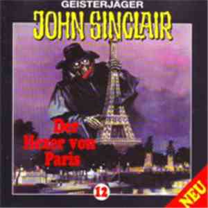 Jason Dark - Geisterjäger John Sinclair - 12: Der Hexer Von Paris download flac