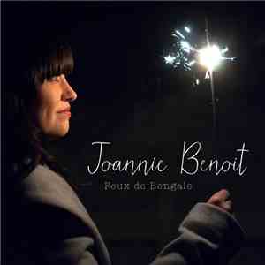 Joannie Benoît - Feux de Bengale download flac