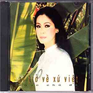 Khánh Ly - Ai Trở Về Xứ Việt - Nhạc Chủ Đề download flac