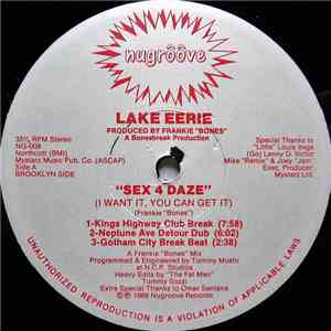Lake Eerie - Sex 4 Daze (I Want It, You Can Get It) download flac