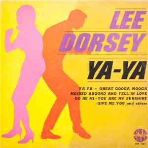 Lee Dorsey - Ya-Ya download flac