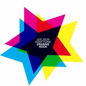 Les Jeux Sont Funk - Erasing Rock download flac