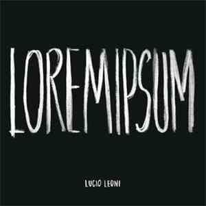 Lucio Leoni - Lorem Ipsum download flac